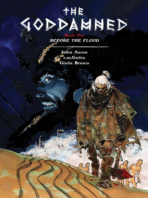 Title details for The Goddamned (2015), Volume 1 by Jason Aaron - Available